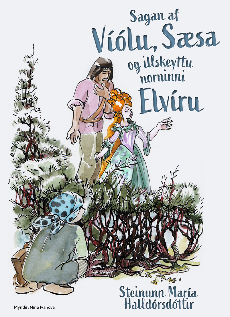 Sagan af Víólu, Sæsa og illskeyttu norninni Elvíru